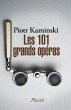 Les 101 grands opéras (eBook, ePUB) - Bild 1