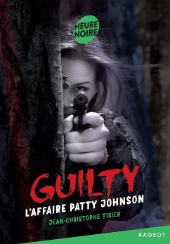 Cover Guilty Tome 2 #L'affaire Patty Johnson (eBook, ePUB)