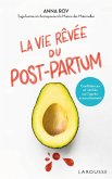 La vie rêvée du Post-partum (eBook, ePUB)