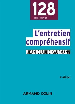 L'entretien compréhensif - 4e éd. (eBook, ePUB) - Kaufmann, Jean-Claude