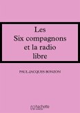 Les Six Compagnons et la radio libre (eBook, ePUB)