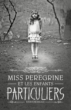 Miss Peregrine, Tome 01 (eBook, ePUB) - Riggs, Ransom