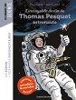 L'incroyable destin de Thomas Pesquet,... - Bild 1