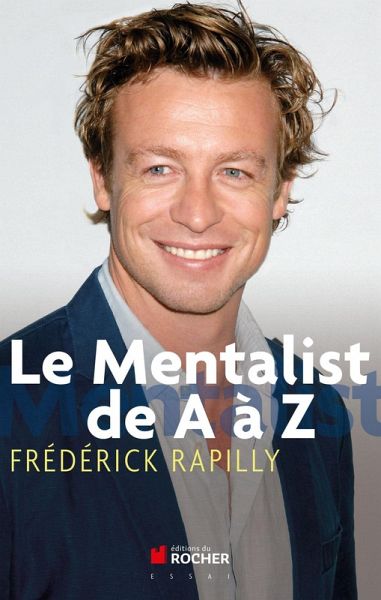 Le Mentalist de A à Z (eBook, ePUB) Le Mentalist de A à Z (eBook, ePUB)