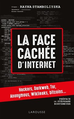 La face cachée d'internet : hackers, dark net... (eBook, ePUB) - Stamboliyska, Rayna