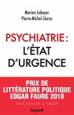 Psychiatrie : l'état d'urgence (eBook, ePUB) Psychiatrie : l'état d'urgence (eBook, ePUB)