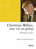 Christian Millau, une vie au galop (eBook, ePUB)