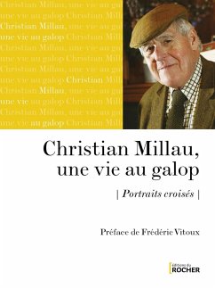 Christian Millau, une vie au galop (eBook, ePUB) - Collectif