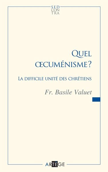 Quel oecuménisme ? (eBook, ePUB)