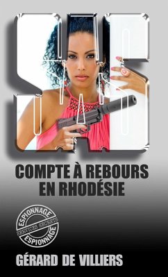 SAS 43 Compte à rebours en Rhodésie (eBook, ePUB) - de Villiers, Gérard