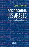 Nos ancêtres les Arabes (eBook, ePUB)