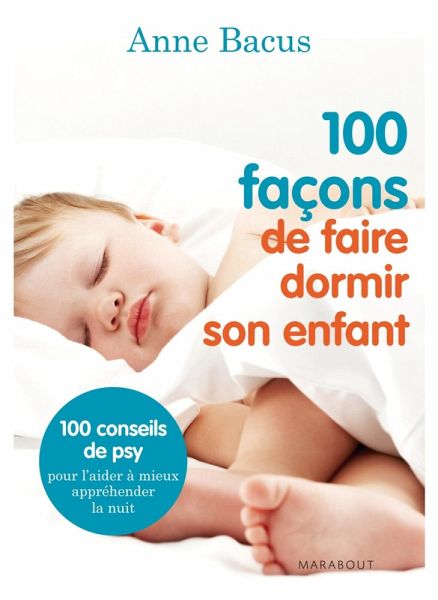 100 façons de faire dormir son enfant (eBook, ePUB)