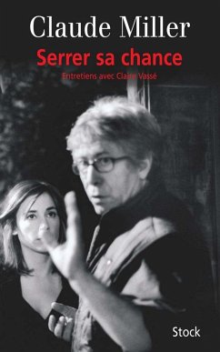 Serrer sa chance (eBook, ePUB) - Miller, Claude