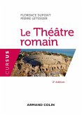 Le Théâtre romain - 2e éd. (eBook, ePUB)