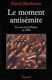 Le moment antisémite (eBook, ePUB)