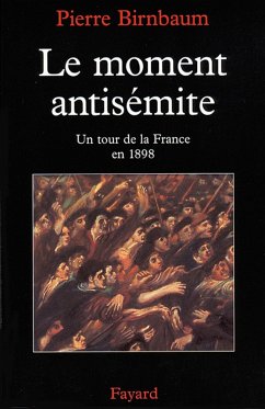 Le moment antisémite (eBook, ePUB) - Birnbaum, Pierre