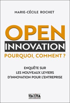 Open innovation (eBook, ePUB) - Rochet, Marie-Cécile