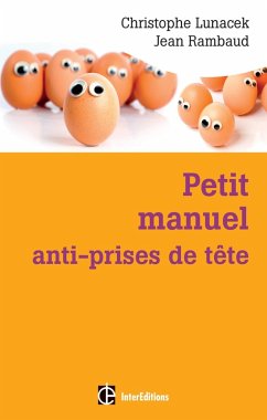 Cover Petit manuel anti-prises de tête (eBook, ePUB)