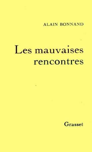Les mauvaises rencontres (eBook, ePUB) Les mauvaises rencontres (eBook, ePUB)