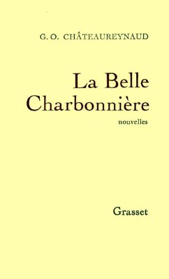 La belle charbonnière (eBook, ePUB) - Châteaureynaud, Georges-Olivier
