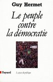Le Peuple contre la démocratie (eBook, ePUB)