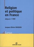 Religion et politique en France depuis 1789 (eBook, ePUB)