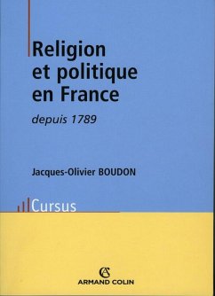 Religion et politique en France depuis 1789 (eBook, ePUB) - Boudon, Jacques-Olivier