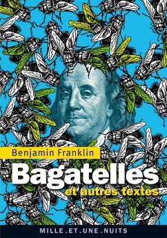 Bagatelles et autres textes (eBook, ePUB) - Franklin, Benjamin