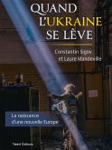 Quand l'Ukraine se lève (eBook, ePUB)