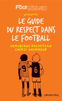 Cover Le Guide du respect dans le football (eBook, ePUB)