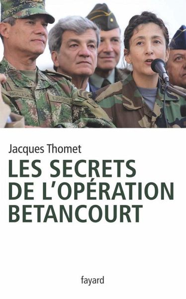Les secrets de l'Opération Bétancourt (eBook, ePUB)