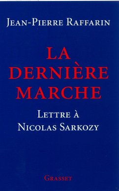 La dernière marche (eBook, ePUB) - Raffarin, Jean-Pierre