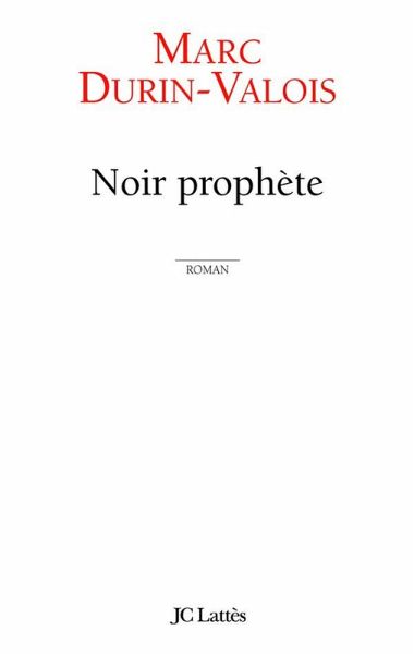 Noir Prophète (eBook, ePUB)