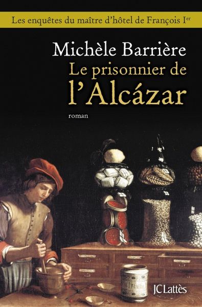 Le prisonnier de l'Alcazar (eBook, ePUB) Le prisonnier de l'Alcazar (eBook, ePUB)