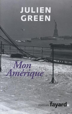 Mon Amérique (eBook, ePUB) - Green, Julien