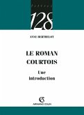 Le roman courtois (eBook, ePUB)