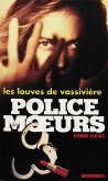 Police des moeurs n°130 Les Louves de Vassivière (eBook, ePUB)