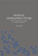 Spatial Infrastructure (eBook, ePUB) - Bild 1