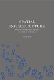 Spatial Infrastructure (eBook, ePUB)