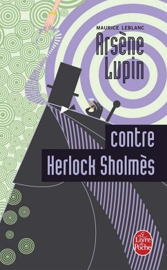 Arsène Lupin contre Herlock Sholmès (eBook, ePUB) - Leblanc, Maurice