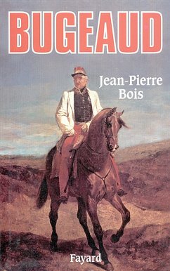 Bugeaud (eBook, ePUB) - Bois, Jean-Pierre