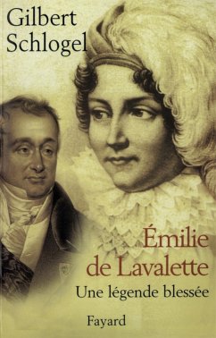 Cover Emilie de Lavalette - Une légende blessée (eBook, ePUB)