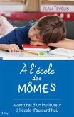 A l'école des mômes (eBook, ePUB)