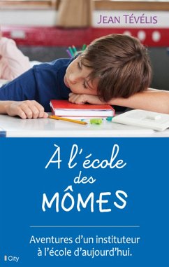 Cover A l'école des mômes (eBook, ePUB)