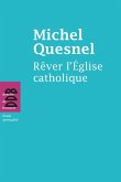 Rêver l'Eglise catholique (eBook, ePUB)