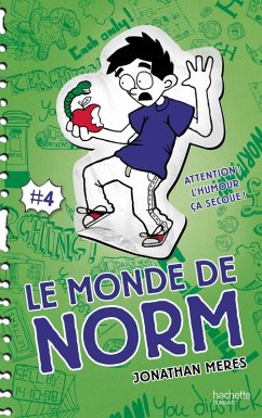 Cover Le Monde de Norm - Tome 4 - Attention : l'humour, ça secoue ! (eBook, ePUB)