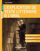 L'explication de texte littéraire à l'oral (eBook, ePUB)