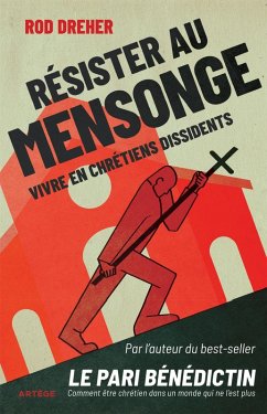 Résister au mensonge (eBook, ePUB) - Dreher, Rod