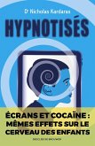 Hypnotisés (eBook, ePUB)