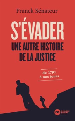 Cover S'évader, une autre histoire de la justice (eBook, ePUB)